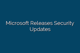 Microsoft Releases Security Updates