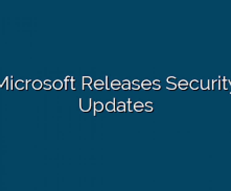 Microsoft Releases Security Updates